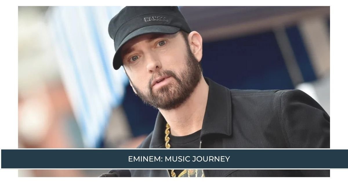 Eminem Music Journey