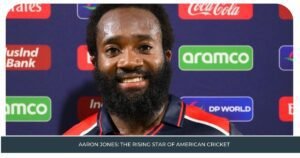 Aaron Jones: The Rising Star of American Cricket