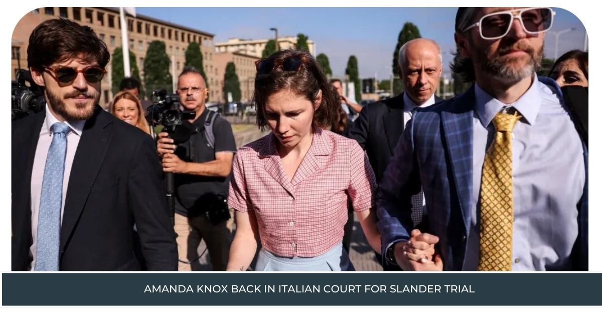 Amanda Knox Back in Italian Court for Slander Trial