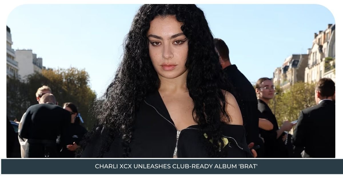 Charli XCX Unleashes Club-Ready Album 'Brat'