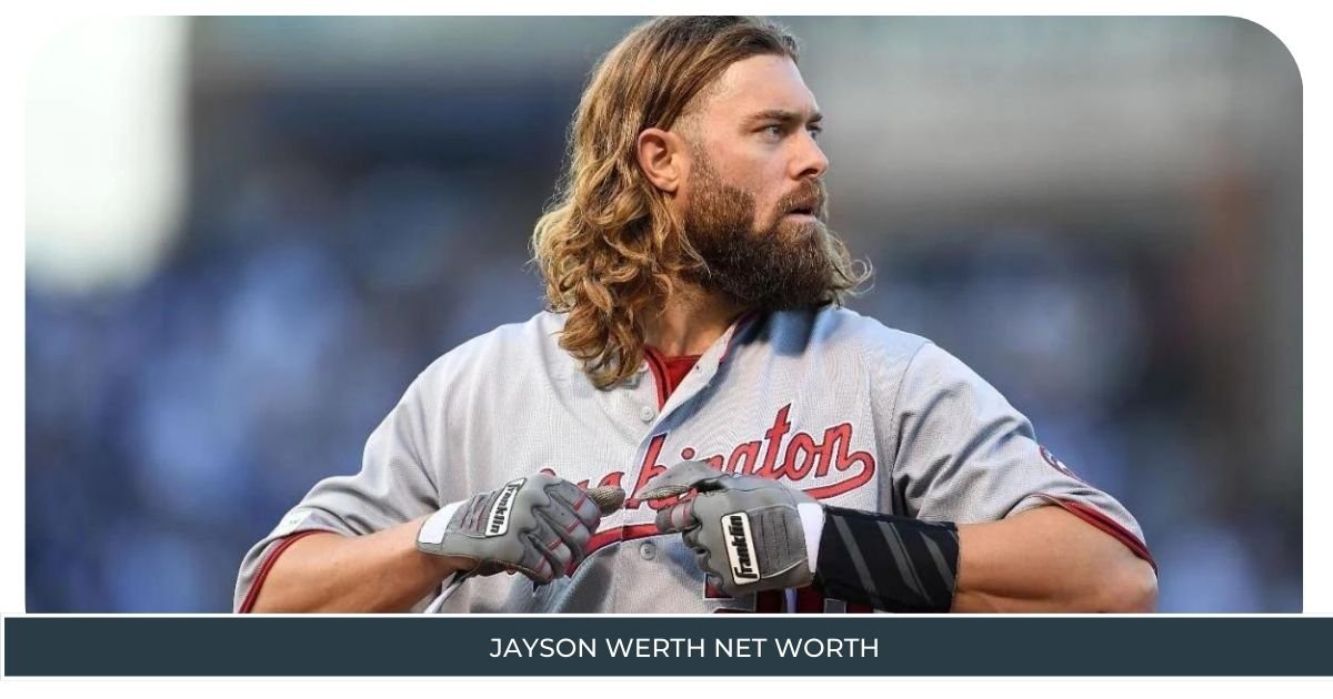 Jayson Werth Net Worth