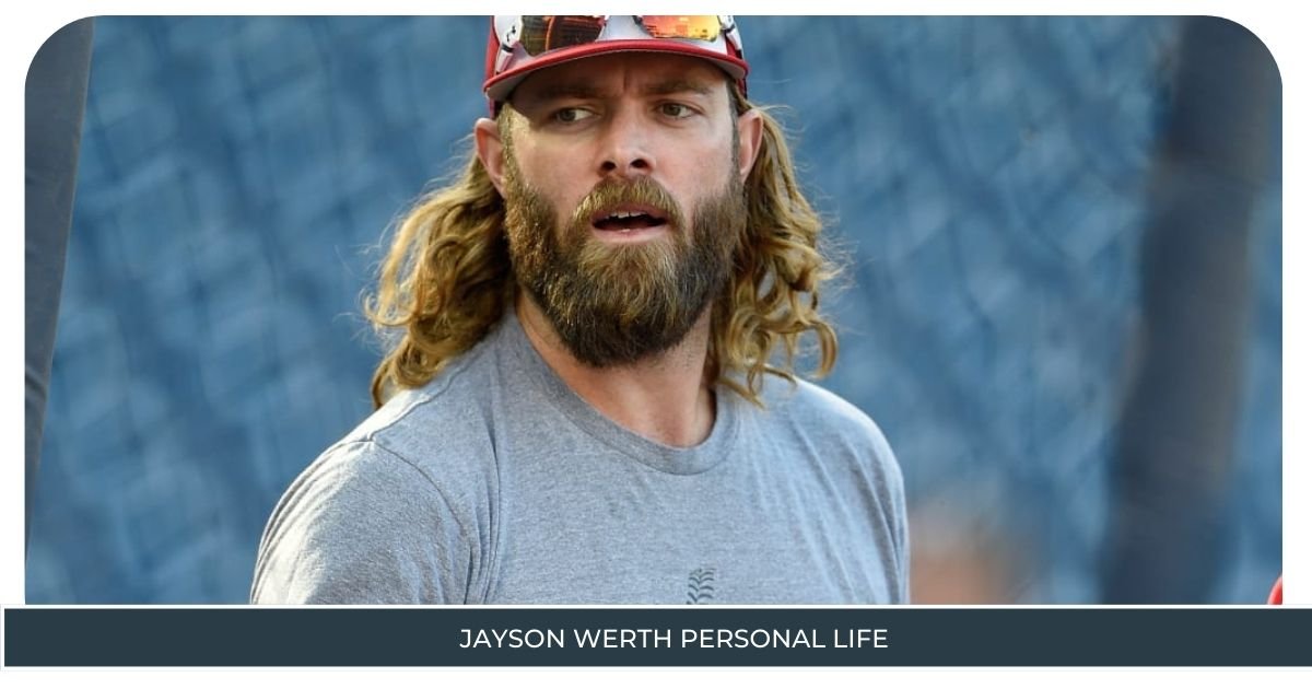 Jayson Werth Personal Life