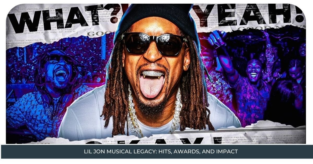 Lil Jon Musical Legacy: Hits, Awards, and Impact