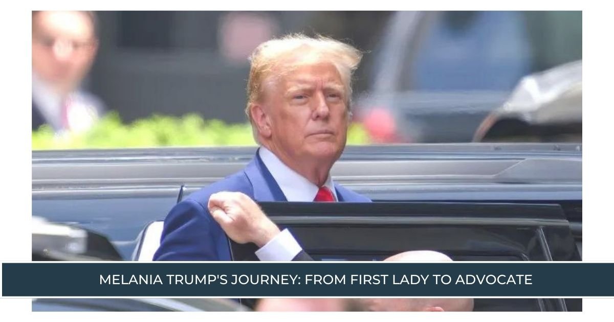 Melania Trump's Journey From First Lady to Advocate