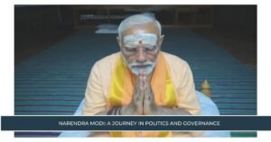 Narendra Modi A Journey in Politics and Governance