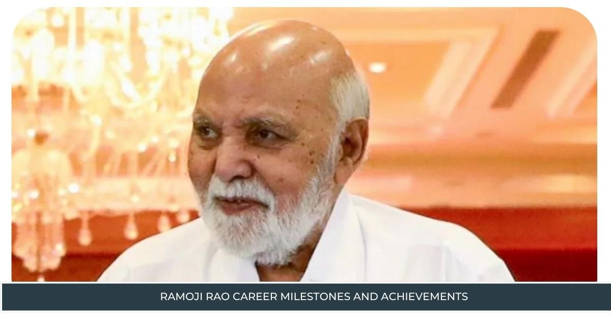 Ramoji Rao Career Milestones and Achievements