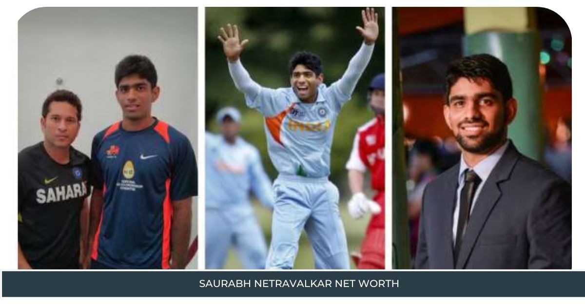 Saurabh Netravalkar net worth