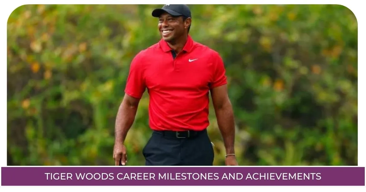 Tiger Woods Career Milestones and Achievements